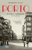 Porto - História e Memórias