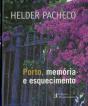 Porto, Memória e Esquecimento - Preview