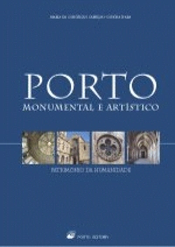 Capa do artigo Porto Monumental e Artístico - Património da Humanidade