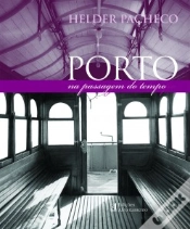 Capa do artigo Porto - Na Passagem do Tempo