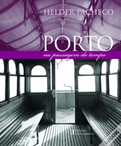 Capa do artigo Porto - Na Passagem do Tempo