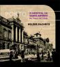 Porto - O Hospital de Santo António no Tempo da Cidade - Preview