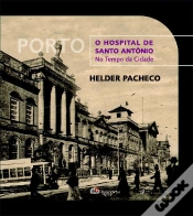 Capa do artigo Porto - O Hospital de Santo António no Tempo da Cidade