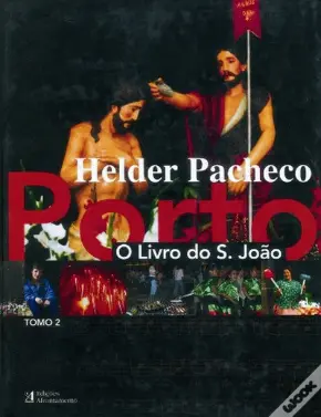 Porto - O Livro do S.João