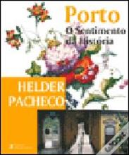 Porto - O Sentimento da História
