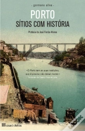 Capa do artigo Porto - Sítios com História