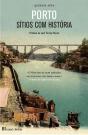 Porto - Sítios com História - Preview