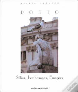 Capa do artigo Porto - Sítios, Lembranças, Emoções