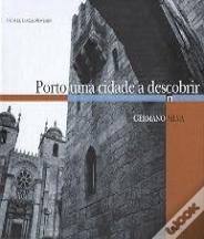 Porto uma Cidade a Descobrir