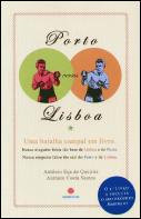 Porto Versus Lisboa