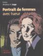 Portrait De Femmes Avec Tueur - Preview