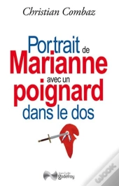 Portrait De Marianne Avec Un Poignard Dans Le Dos