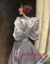 Portrait Of A Lady ; Peintures Et Photographies