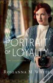 Capa do artigo Portrait Of Loyalty (The Codebreakers Book #3)