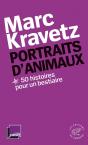Portraits D'Animaux ; 50 Histoires Pour Un Bestiaire - Preview