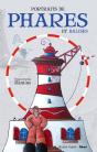 Portraits De Phares Et Balises ; De Dunkerque Aux Lavezzi - Preview