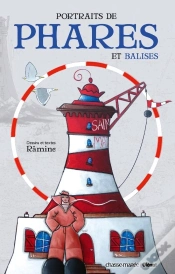 Capa do artigo Portraits De Phares Et Balises ; De Dunkerque Aux Lavezzi