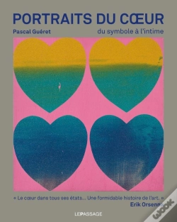 Capa do artigo Portraits Du Coeur : Du Symbole À L'Intime