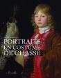 Portraits En Costume De Chasse - Preview