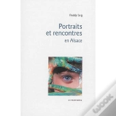 Portraits Et Rencontres En Alsace