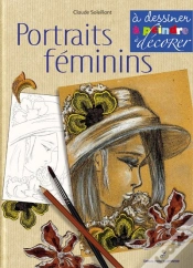 Capa do artigo Portraits Feminins ; À Dessiner, À Peindre, À Décorer