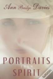 Portraits From Spirit