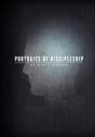 Portraits Of Discipleship - Preview