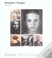 Portraits / Visages : (1853-2003)