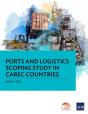 Ports And Logistics Scoping Study In Carec Countries - Preview