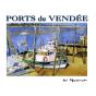 Ports De Vendée - Preview