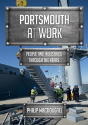 Portsmouth At Work - Preview