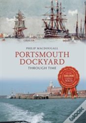 Capa do artigo Portsmouth Dockyard Through Time