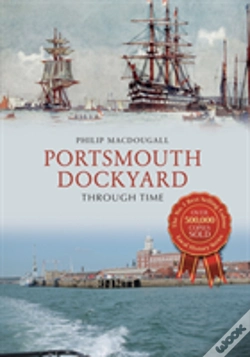 Capa do artigo Portsmouth Dockyard Through Time