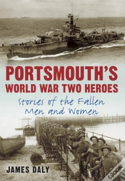Capa do artigo Portsmouth'S World War Two Heroes