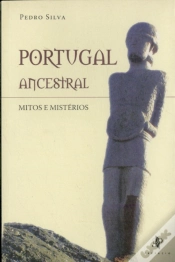 Capa do artigo Portugal Ancestral - Mitos e Mistérios