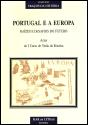 Portugal e a Europa - Raízes e Desafios do Futuro - Preview