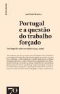 Portugal E A Questão Do Trabalho Forçado - Preview