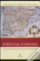 Portugal e Espanha - Nos Sistemas Internacionais Contemporâneos