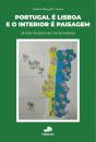 Portugal é Lisboa e o Interior é Paisagem - Preview