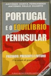 Portugal e o Equilíbrio Peninsular