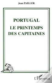 Portugal : Le Printemps Des Capitaines
