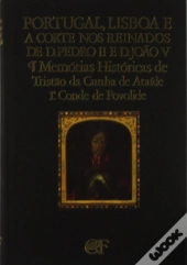 Portugal, Lisboa e a Corte nos Reinados de D. Pedro II e D.João V