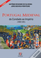 Capa do artigo Portugal Medieval - Do Condado ao Império (1096-1495)