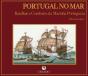 Portugal no Mar - Batalhas e Combates da Marinha - Preview