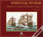Portugal no Mar - Batalhas e Combates da Marinha