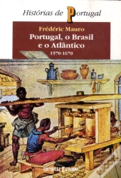 Portugal, O Brasil e o Atlântico I I