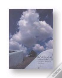 Portugal, o Mediterrâneo e o Atlântico