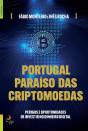 Portugal, Paraíso Das Criptomoedas - Preview