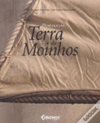 Portugal Terra de moinhos