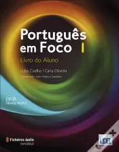 Português em Foco 1 - Livro do Aluno e Caderno de Exercícios